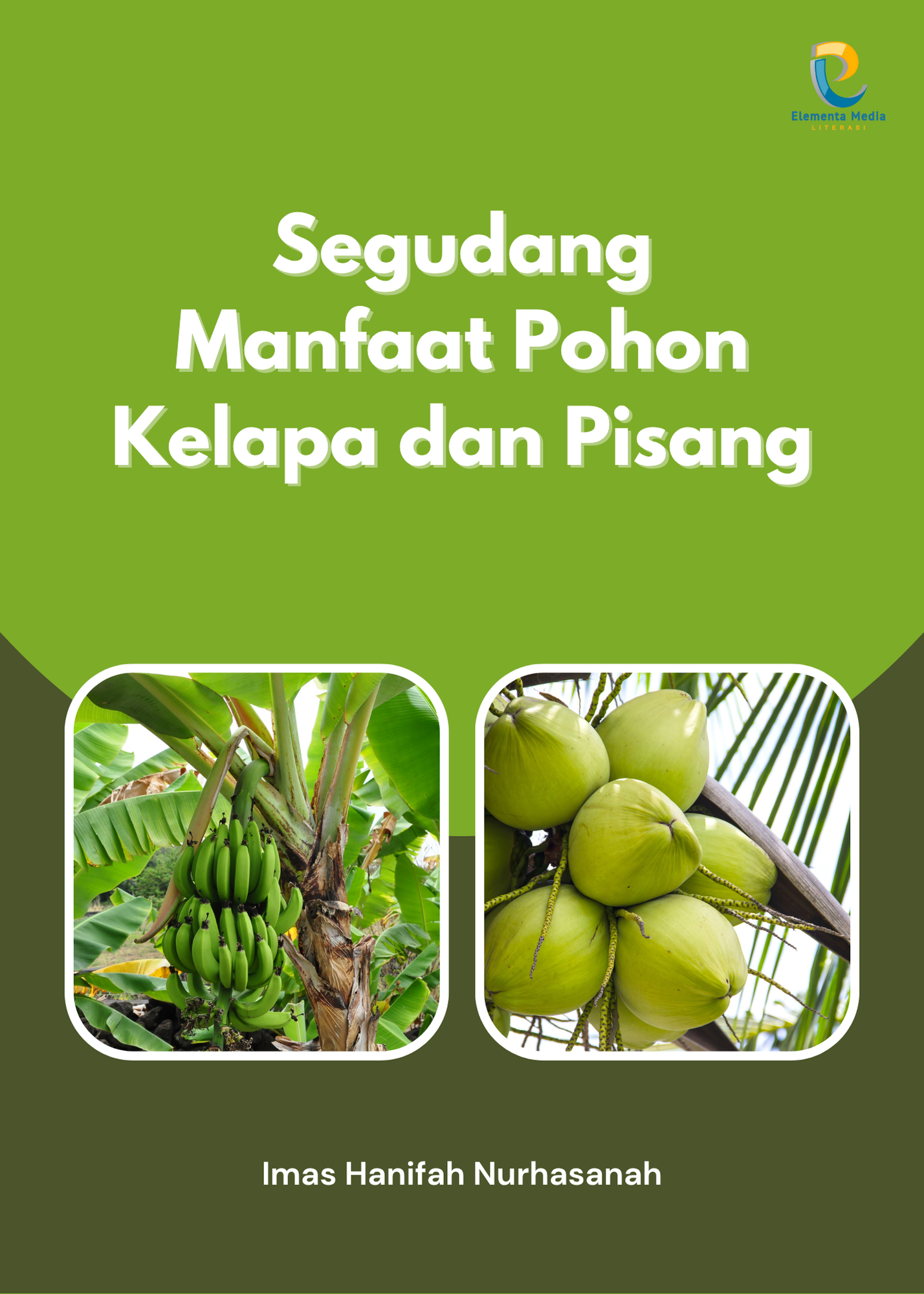 Segudang Manfaat Pohon Kelapa dan Pisang